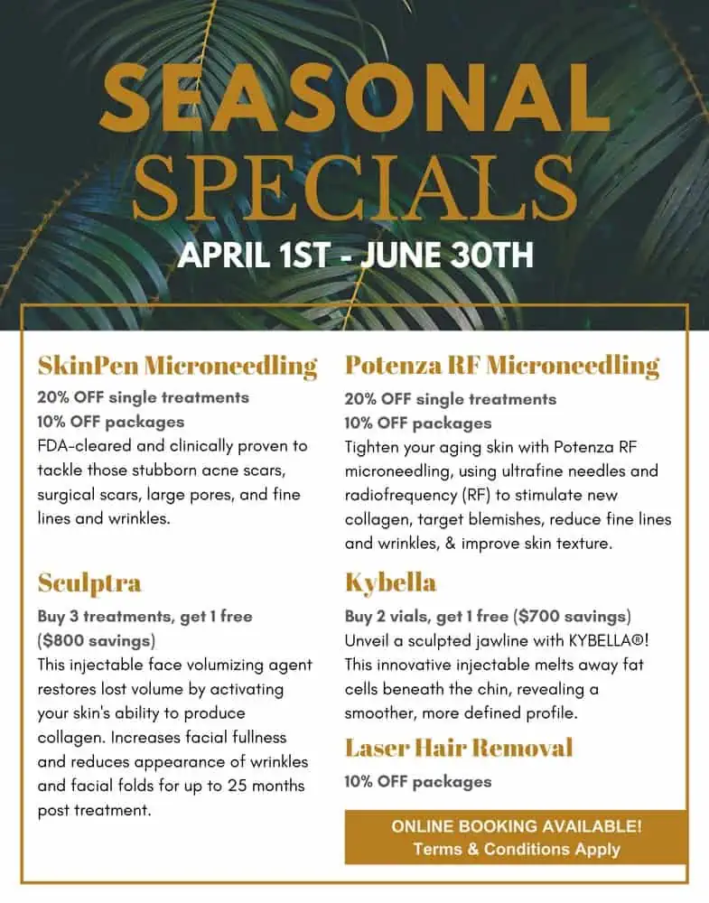 Seasonal Specials 1st April to 30th June for B Medical Spa Clinic